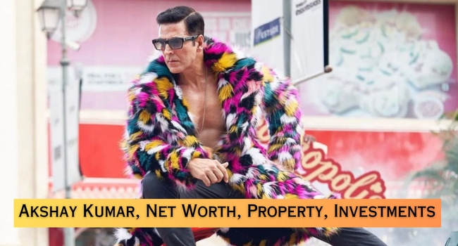 Akshay Kumar Net Worth