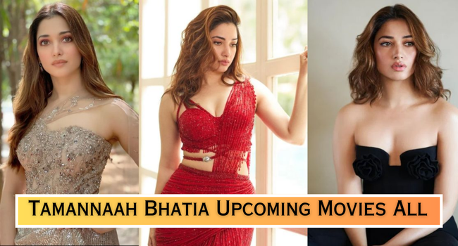 Tamannaah Bhatia Upcoming Movies