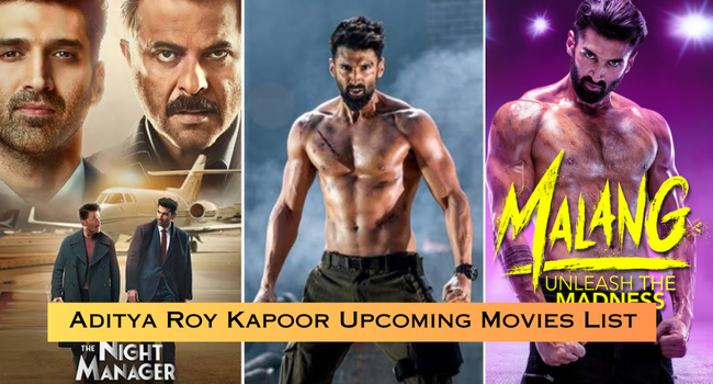 Aditya Roy Kapoor Upcoming Movies List