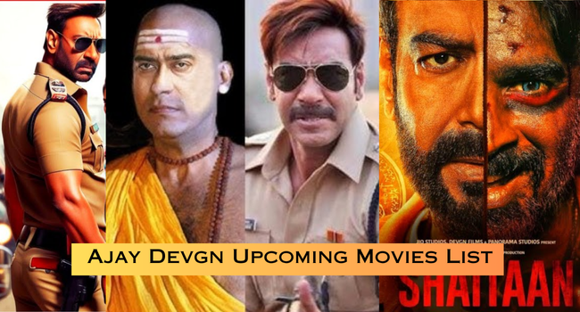 Ajay Devgn Upcoming Movies List