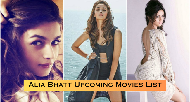 Alia Bhatt Upcoming Movies List