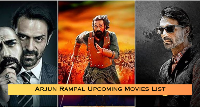 Arjun Rampal Upcoming Movies List