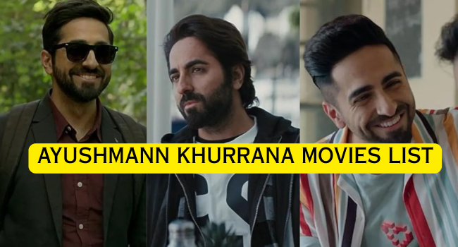 Ayushmann Khurrana Movies List