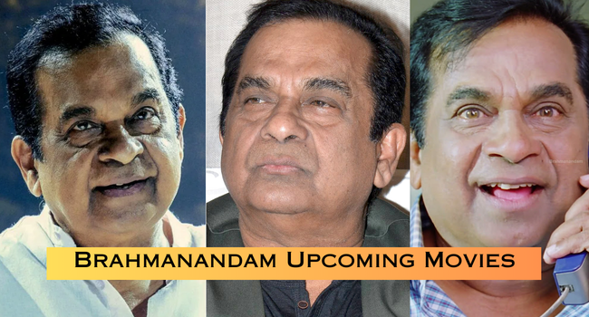 Brahmanandam Upcoming Movies