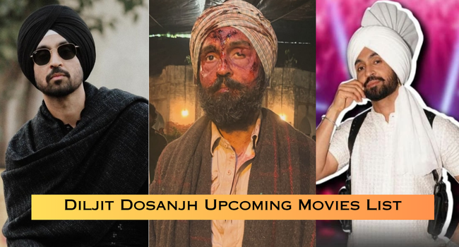 Diljit Dosanjh Upcoming Movies List