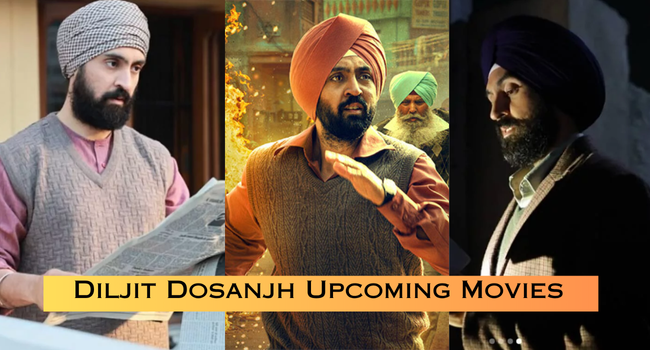 Diljit Dosanjh Upcoming Movies