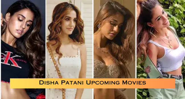 Disha Patani Upcoming Movies