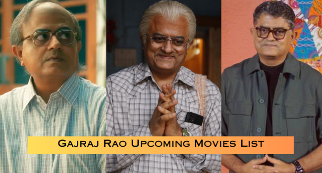 Gajraj Rao Upcoming Movies List Gajraj Rao Upcoming Movies List