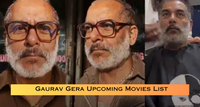 Gaurav Gera Upcoming Movies List