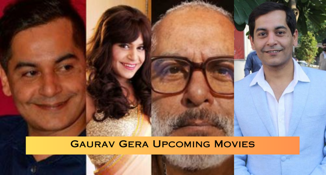 Gaurav Gera Upcoming Movies