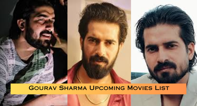 Gourav Sharma Upcoming Movies List