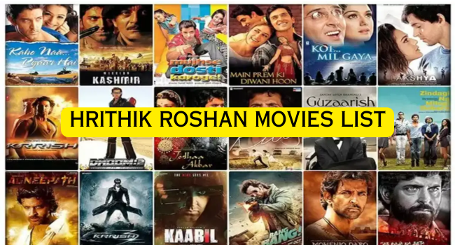 Hrithik Roshan Movies List
