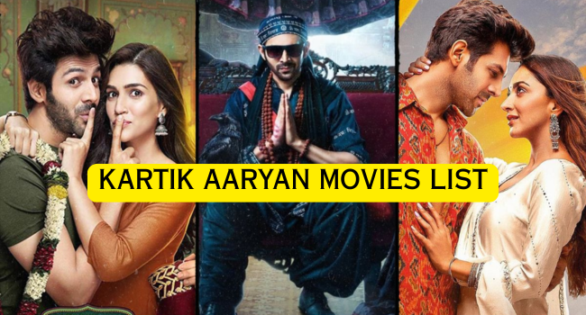 Kartik Aaryan Movies List Kartik Aaryan Movies List