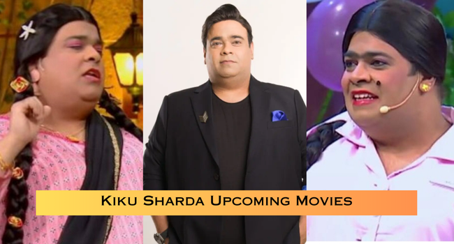 Kiku Sharda Upcoming Movies