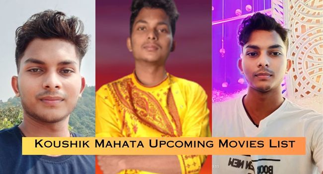 Koushik Mahata Upcoming Movies List