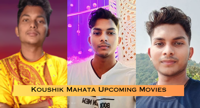 Koushik Mahata Upcoming Movies