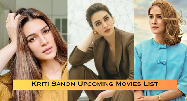Kriti Sanon Upcoming Movies List