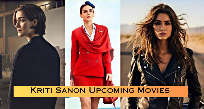 Kriti Sanon Upcoming Movies