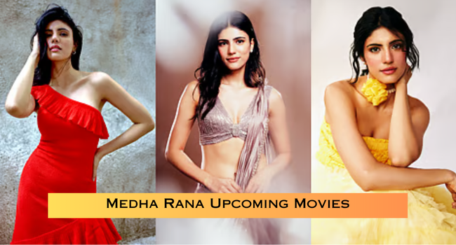 Medha Rana Upcoming Movies