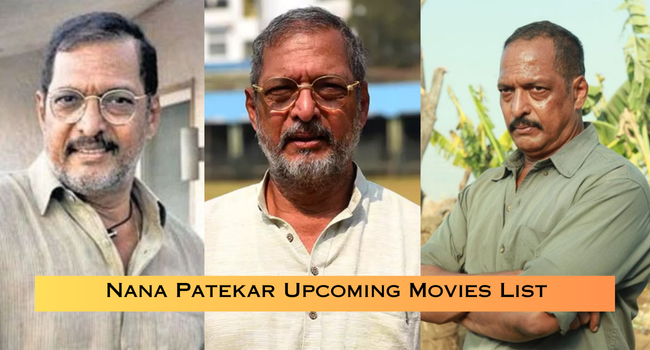 Nana Patekar Upcoming Movies List