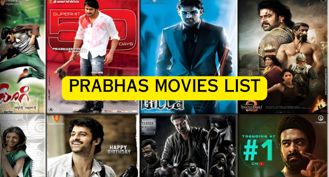 Prabhas Movies List Prabhas Movies List