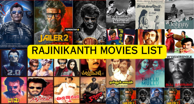 Rajinikanth Movies List
