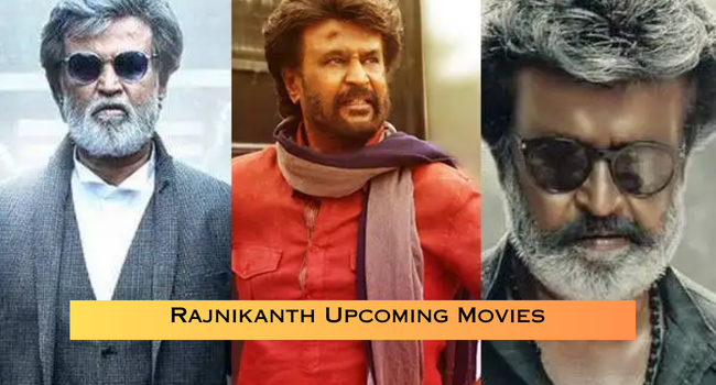 Rajnikanth Upcoming Movies