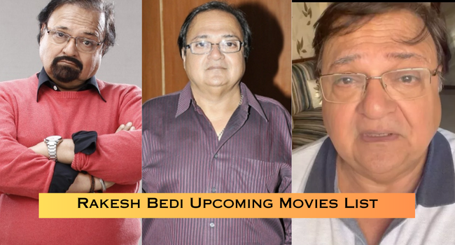 Rakesh Bedi Upcoming Movies List