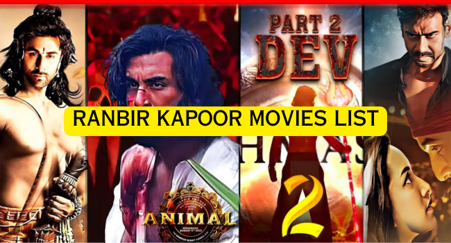 Ranbir Kapoor Movies List