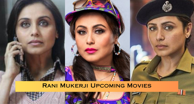 Rani Mukerji Upcoming Movies