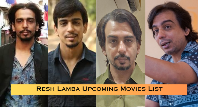 Resh Lamba Upcoming Movies List