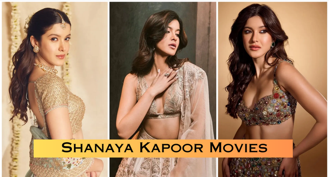 Shanaya Kapoor Movies