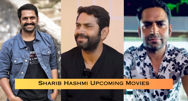 Sharib Hashmi Upcoming Movies
