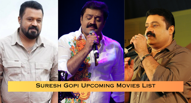 Suresh Gopi Upcoming Movies List Suresh Gopi Upcoming Movies List