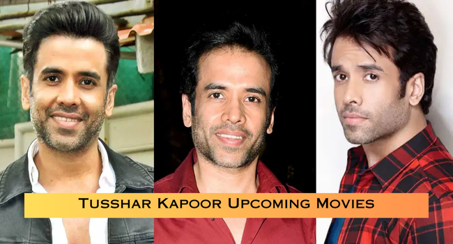 Tusshar Kapoor Upcoming Movies