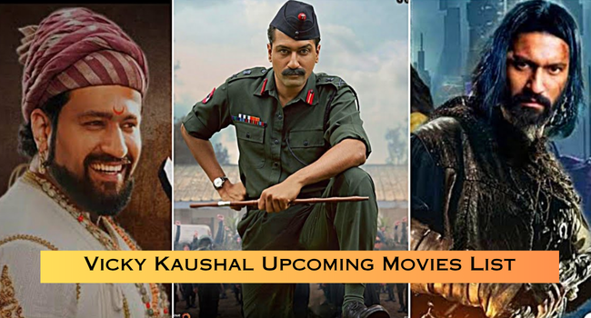 Vicky Kaushal Upcoming Movies List